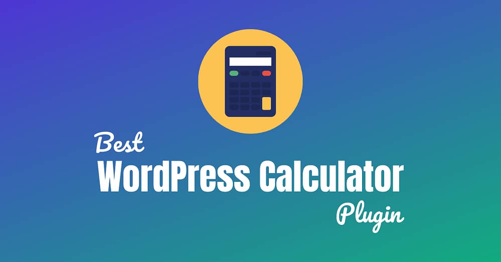 Best WordPress Calculator Plugin