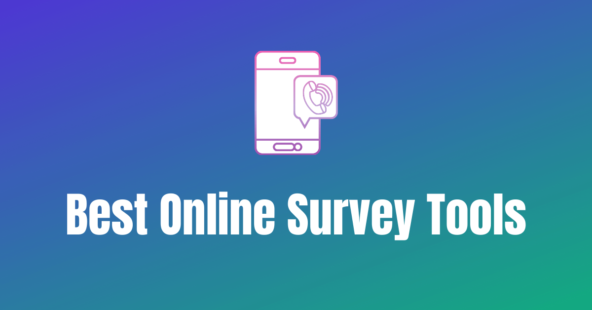 Best Online Survey Tools