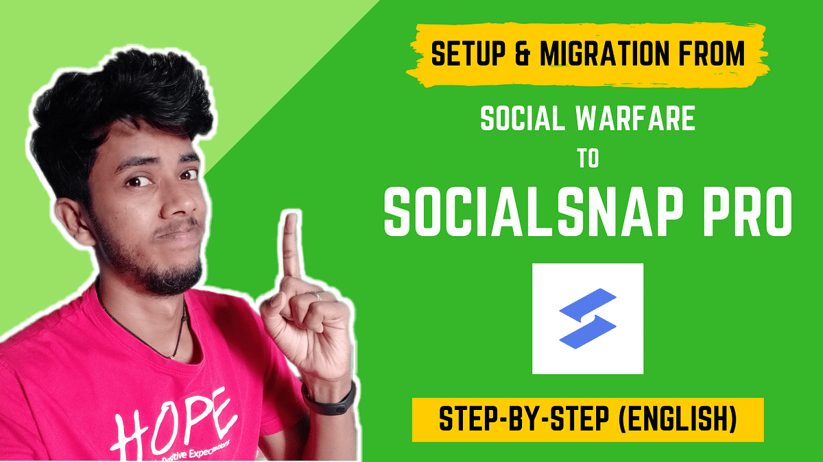 SocialSnap Pro Setup And Migration