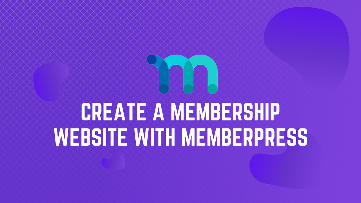 How To Create A Membership Site With WordPress