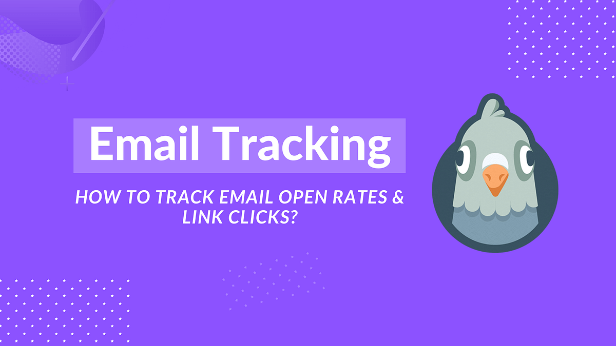 Track Email Open Rates And LInk Clicks