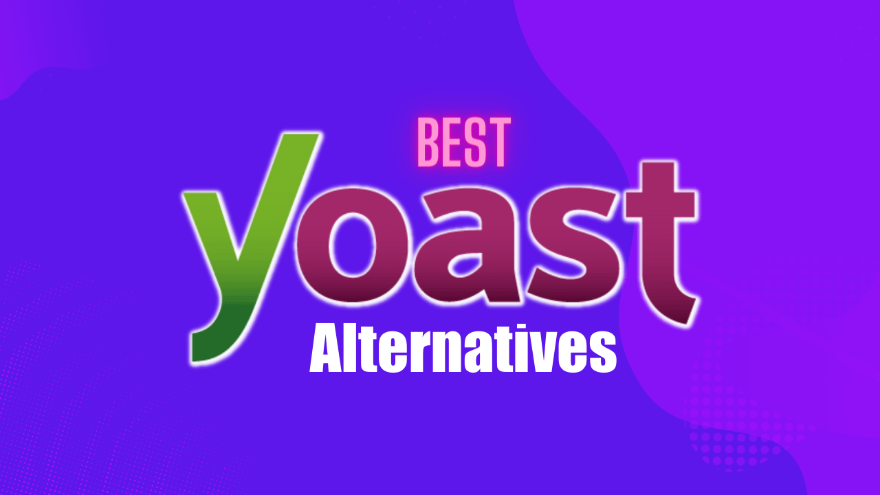 Best Yoast SEO Alternatives