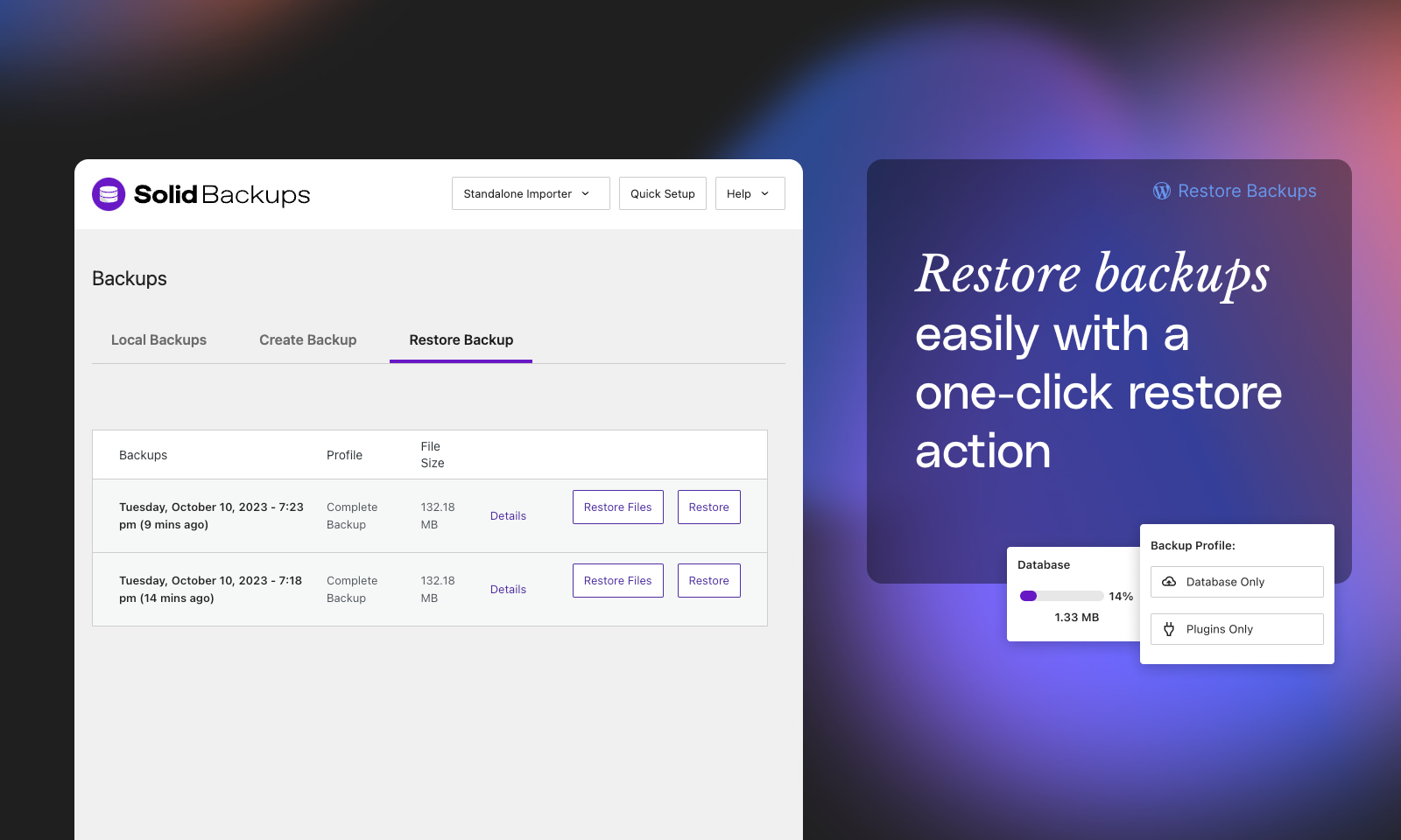 One-Click Restoration With Solid Backups